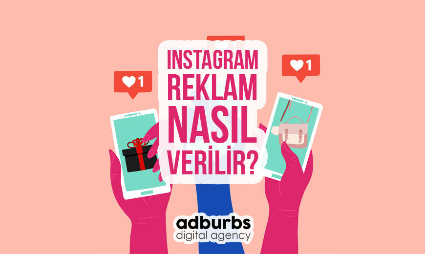 Instagram Reklam Nasıl Verilir?